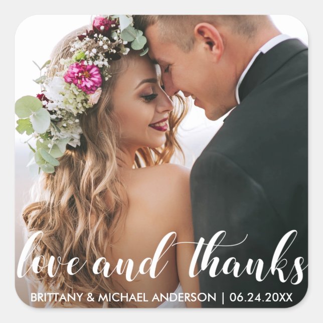 Wedding Thank You | Love and Thanks Photo Square Sticker (Front)
