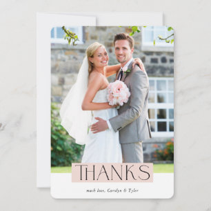 WEDDING THANKS photo modern chic serif blush pink  Thank You Card