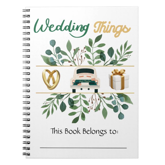 WEDDING THINGS SPIRAL NOTEBOOK (Front)