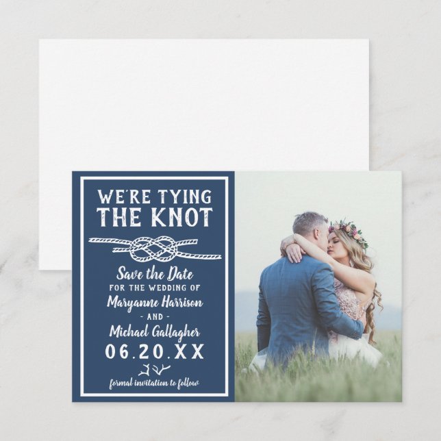 Wedding Tying the Knot Simple Nautical Photo Navy Save The Date (Front/Back)