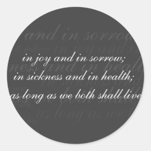 Wedding Vow In Sickness Grey Classic Round Sticker