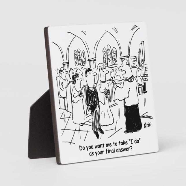 Wedding Vows - I Do As the Final Answer Plaque (Front)