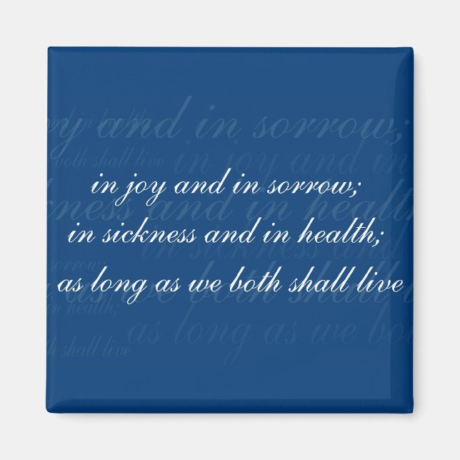 Wedding Vows In Sickness And In Health Blue Colour Magnet (Front)