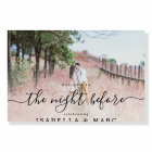 Wedding Welcome AND Night Before Rehearsal Dinner