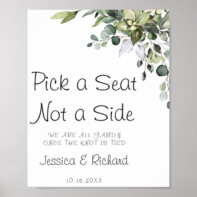 Wedding Welcome Pick a Seat Not a Side Poster Sign (Front)