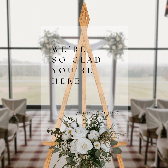 Wedding Welcome | We're So Glad You're Here Acrylic Sign (Creator Uploaded)