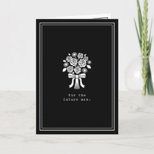 Wedding Wishes   For The Future Mrs. Card