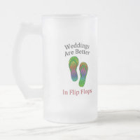 Weddings Are Better In Flip Flops Beach Wedding
