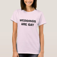 WEDDINGS ARE GAY - Customised