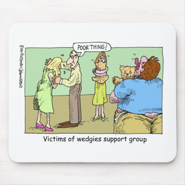 Wedgie Support Group Cartoon Gifts & Collectibles Mouse Mat (Front)