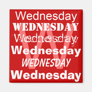Wednesday Business Day of the week Magnet