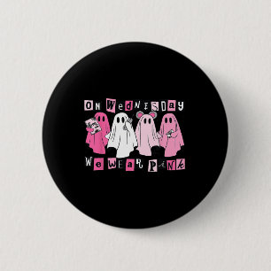 Wednesday We Wear Cute Pink Ghost Halloween  6 Cm Round Badge
