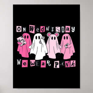 Wednesday We Wear Cute Pink Ghost Halloween Poster