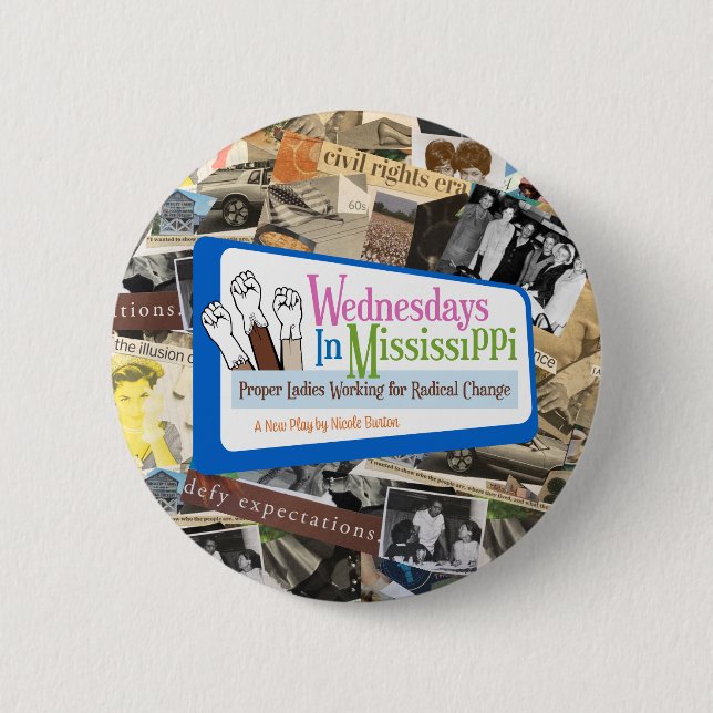 Wednesdays in Mississippi Button (Front)