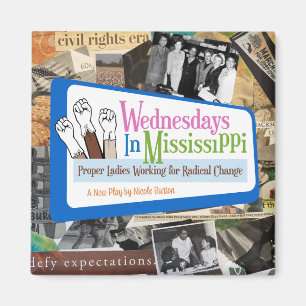 Wednesdays In Mississippi Show Magnet