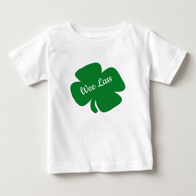 Wee Lass St Patrick's Day Baby T-Shirt (Front)