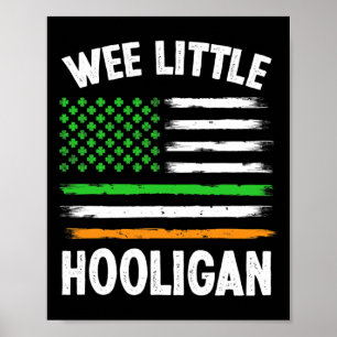 Wee Little Hooligan Fun St Patrick's Day Shamrock Poster
