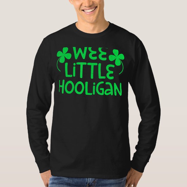 Wee Little Hooligan Saint Patrick Day T-Shirt (Front)
