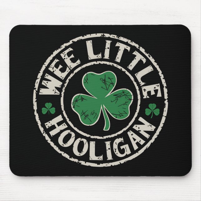 Wee Little Hooligan Shamrock St Patrick's Day Mouse Mat (Front)