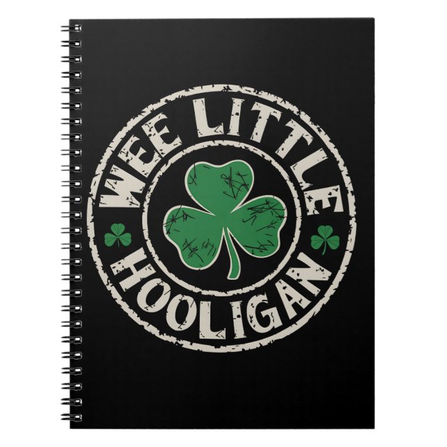 Wee Little Hooligan Shamrock St Patrick's Day Notebook (Front)