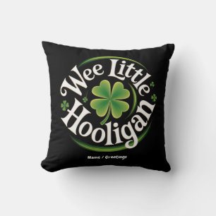 Wee Little Hooligan St. Patrick's Day Funny Irish Cushion