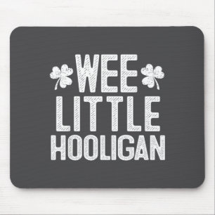 Wee Little Hooligan St Patrick's Day Gift Mouse Mat