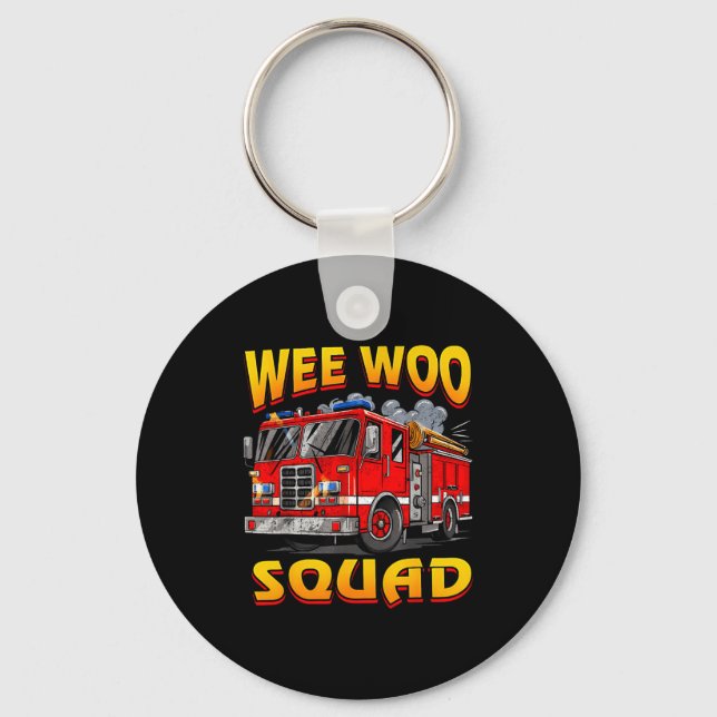 Wee Woo Squad Firefighter Truck Lover Fireman Crew Key Ring (Front)