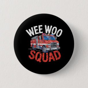 Wee Woo Squad Funny Firefighter Fire Truck Fireman 6 Cm Round Badge