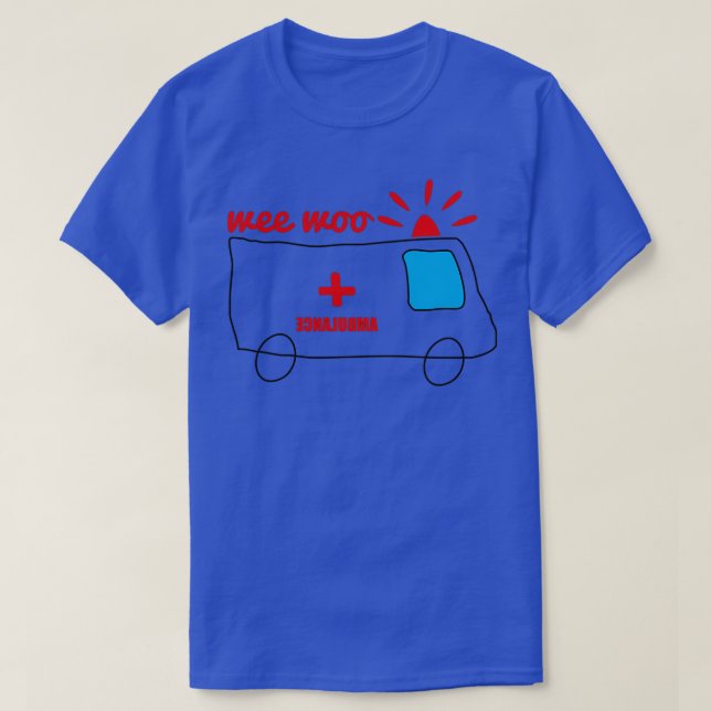 Wee Woo Wee Woo Ambulance T-Shirt (Design Front)