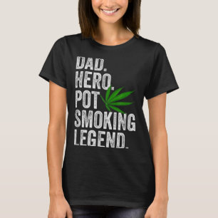 Weed Dad Shirt Funny Stoner Christmas T Smoker Hum