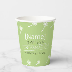 Weed Happens cute cynical dandelion Funny Vintage Paper Cups