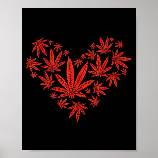Weed Heart Funny Valentines Day Pot Stoner Gift  Poster (Front)