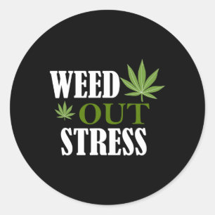 Weed Out Stress Mental Health Awareness  Classic Round Sticker