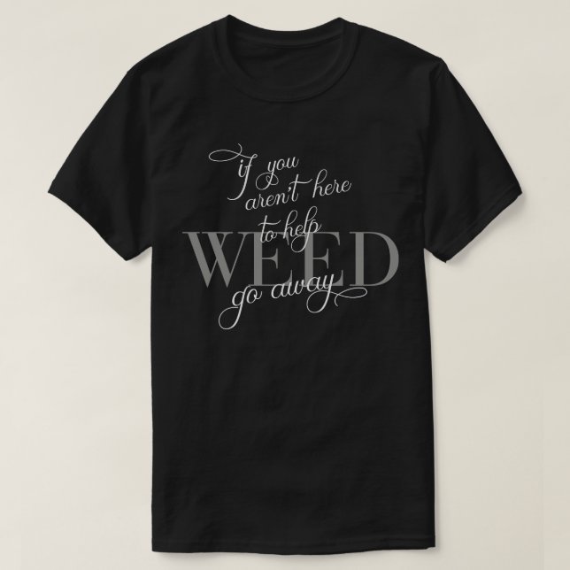 Weed T-Shirt (Design Front)