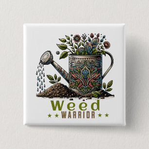 Weed Warrior Button