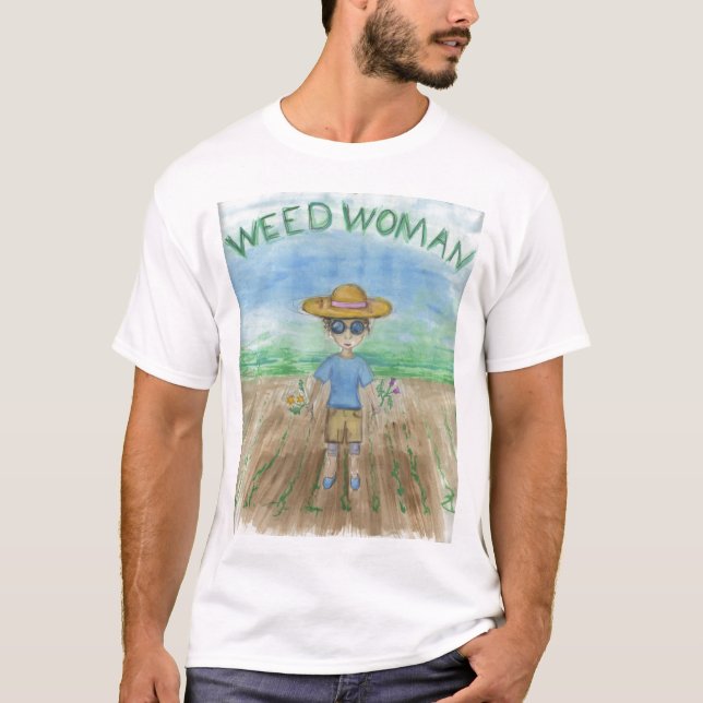 Weed Woman T-Shirt (Front)