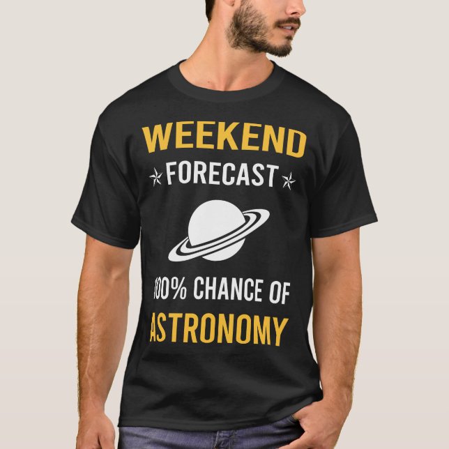 Weekend Astronomy T-Shirt (Front)