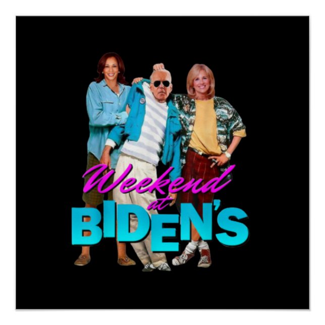 Weekend At Biden's  Poster (Front)