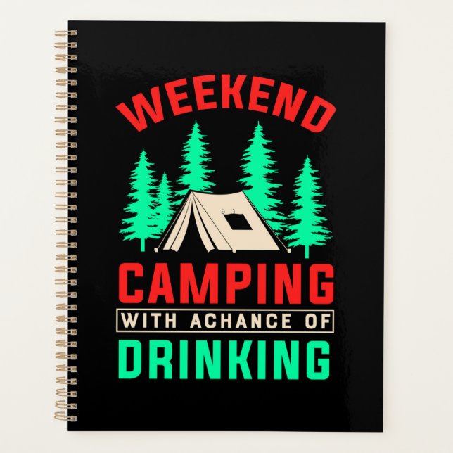 Weekend Camping with A Chance of Drinking-43675 Planner (Front)