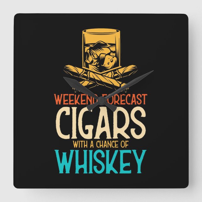 Weekend Cigars With A Chance Of Whiskey Square Wall Clock (Front)