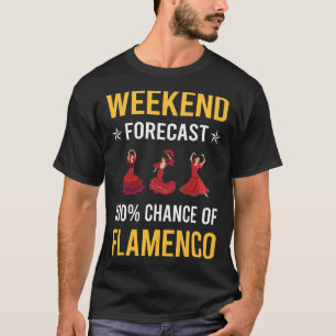 Weekend Flamenco T-Shirt