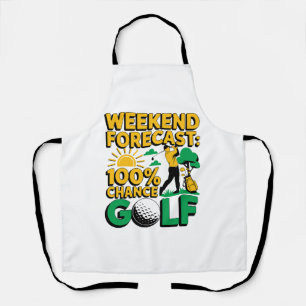 Weekend Forecast 100% Chance of Golf Apron