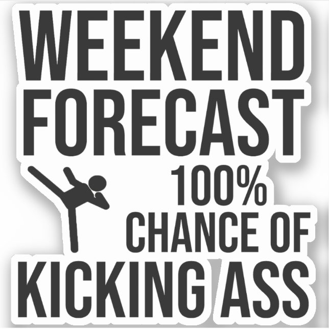 Weekend Forecast - 100% Chance of Kicking-Ass (Front)