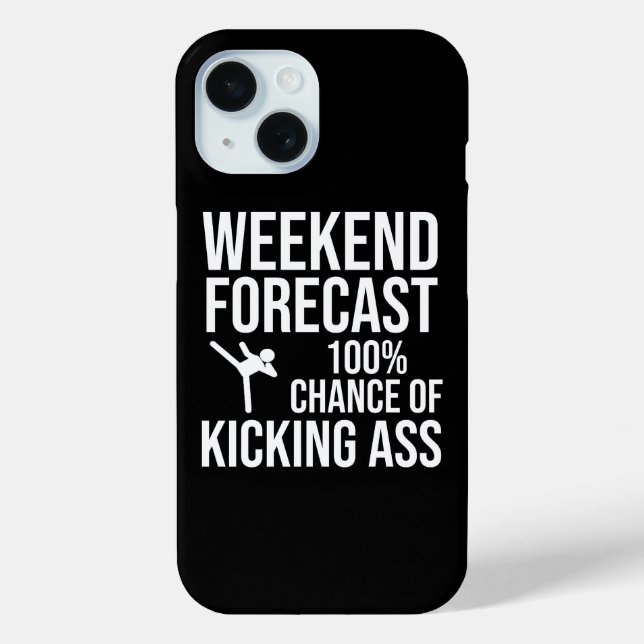 Weekend Forecast - 100% Chance of Kicking-Ass Case-Mate iPhone Case (Back)