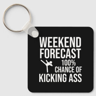 Weekend Forecast - 100% Chance of Kicking-Ass Key Ring
