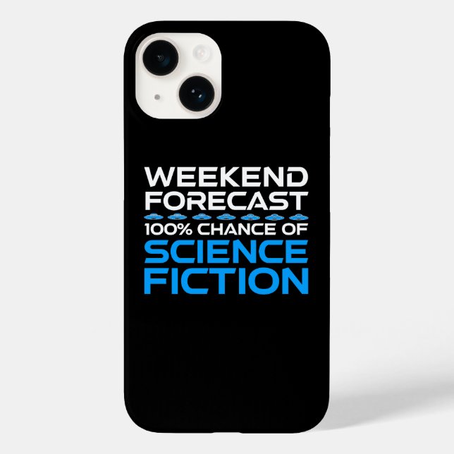 Weekend Forecast - 100% Chance of Science Fiction Case-Mate iPhone Case (Back)