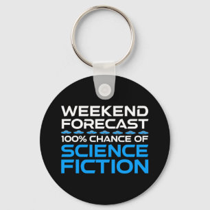 Weekend Forecast - 100% Chance of Science Fiction Key Ring