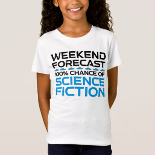 Weekend Forecast - 100% Chance of Science Fiction T-Shirt