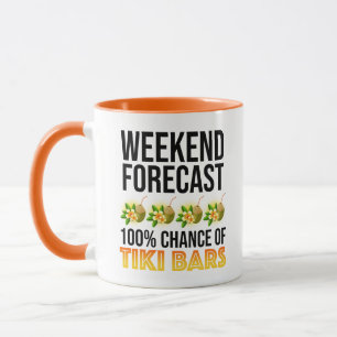 Weekend Forecast - 100% Chance of Tiki Bars Mug