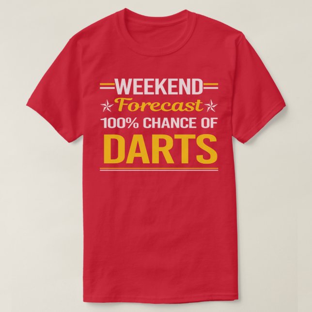 Weekend Forecast 100 Darts T-Shirt (Design Front)